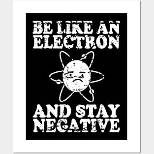 Be Like An Electron | Chemistry Geek | Funny Science Posters and Art